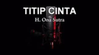Karaoke Titip Cinta || H.ona Sutra