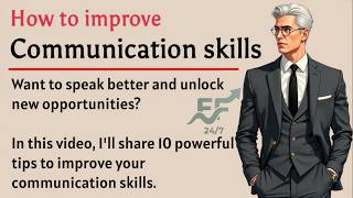 10 Tips to Boost Your Communication Skills || Speak Like a Leader 🔥|| Improve Your English Fluency✅️