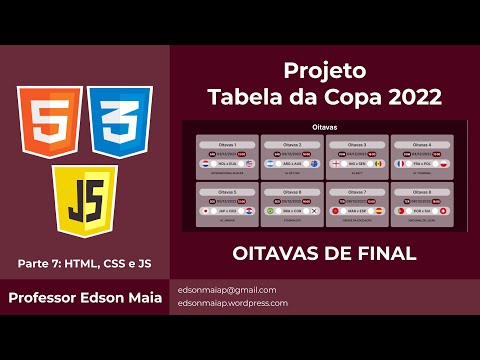 Curso de HTML, CSS e JS Projeto Tabela da Copa 2022 parte 7 Oitavas de Final da Copa