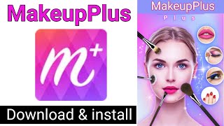 MakeupPlus App Download Kaise Kare ll How to Download Ban App in Android Mobile screenshot 2
