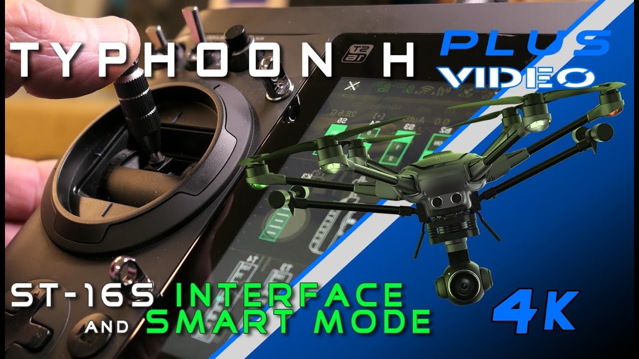 Typhoon H Plus - ST16s Interface and Flight Modes