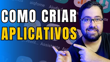 Como criar Aplicativos do Zero e Fácil