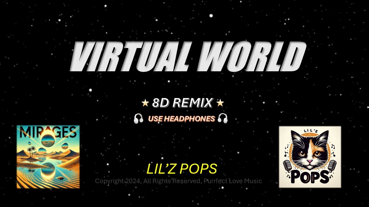 Watch Lil'Z Pops - Virtual World(8D remix)(🎧Use headphones🎧) on YouTube Watch Lil'Z Pops - Virtual World(8D remix)(🎧Use headphones🎧) on YouTube