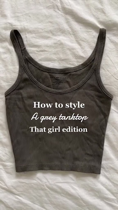 Styling a grey tank top 🧸🫶🏽✨ #shorts