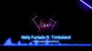 Nelly Furtado Ft Timbaland Promiscuous kastra Remix hq 