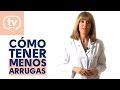 Consejos para tener menos arrugas