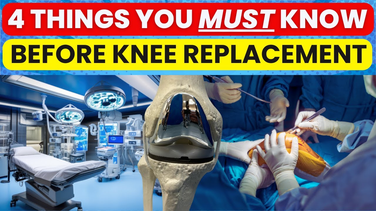 4 Things You *MUST* Know Before Having A Knee Replacement - YouTube