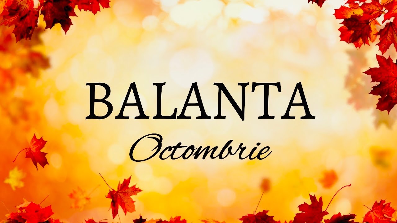 smell Ideally monthly BALANTA OCTOMBRIE•RASTURNARI DE SITUATIE  #OCTOMBRIE2022BALANTA#HOROSCOPTAROT#ZODIAC - YouTube