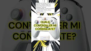 quale controller comprare? #gaming #controller #xbox #pcgaming #playstation #tutorial #advice #pc