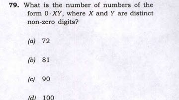 CSAT 2022| What is the number of numbers of the form 0. XY, where X and Y are distinct non-zero ….