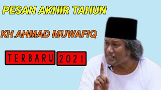 GUS MUWAFIQ TERBARU 2021|𝙋𝙀𝙎𝘼𝙉 𝘼𝙆𝙃𝙄𝙍 𝙏𝘼𝙃𝙐𝙉