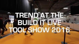 Trend At The Tool Show - Build It Live 2016