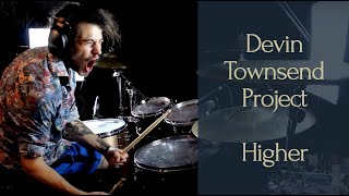 Devin Townsend Project - Higher - drum cover