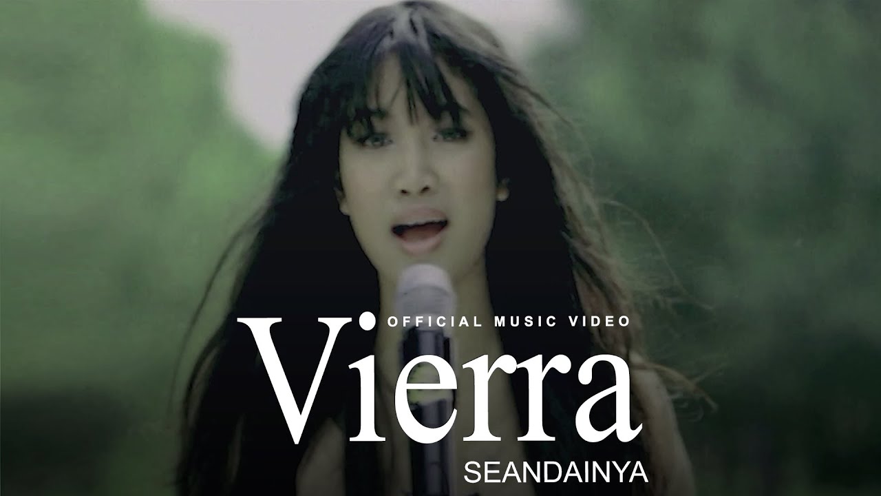 Vierra   Seandainya Official Music Video