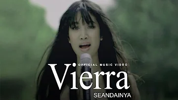 Vierra - Seandainya (Official Music Video)