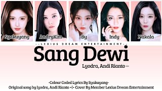 [COVER] SANG DEWI - LYODRA & ANDI RIANTO || (BY LEXIUS DREAM MEMBERS) @LyodraOfficial 