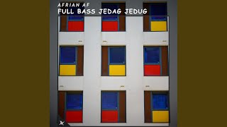 Full Bass Jedag Jedug