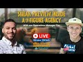 A Sneak Peek View Inside A 7-Figure Agency... Ft Special Guest, Tim Van Der Sandt