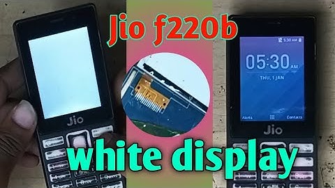 Jio f220b white display solution ||Jio phone F220B display ways 