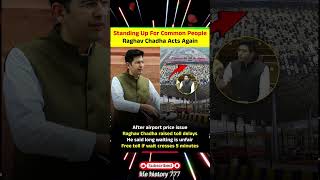 Standing Up for Common People: Raghav Chadha Raises Toll Delay Issue #bollywoodkhabar#bollywoodactor