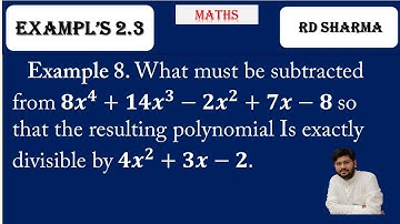 26 | what must be subtracted form 8X power 4 + 14 x cube minus 2Xsquare + 7x -8 so that  resulting|