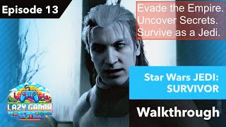 STAR WARS: JEDI SURVIVOR - Gameplay Walkthrough - Episode 13