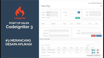 #3 MERANCANG DESAIN APLIKASI -  Membuat Aplikasi Point Of Sales dengan Codeigniter