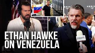 Ethan Hawkes Venezuela Rant Is The Most Rtarded, Pretentious Thing Ive Ever Heard
