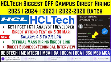HCLTech Biggest OFF Campus Hiring 2025 | 2024-2020 Batch | Direct Attend Interview on 05-29th Mar