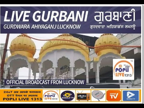 Live broadcast from Historical Gurudwara Sahib Yahiyaganj lucknow