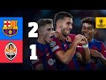 Barcelona Shakhtar Donetsk goals and highlights