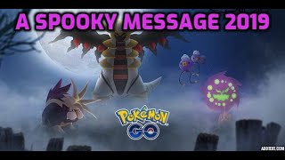 Pokémon GO - A Spooky Message 2019