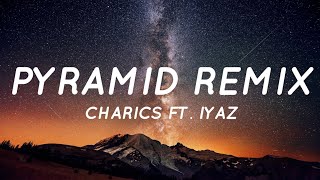 Pyramid - Charice Ft. Iyaz (Lyrics) (DjX Remix)