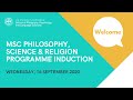 Welcome week 2020  msc philosophy science  religion programme induction