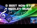 Best non stop medley music