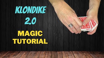 Klondike 2.0 - Magic Card Trick Tutorial