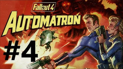 Fallout 4 - Automatron DLC Playthrough (Part 4) - Restoring Order & Rogue Robot (Ending)