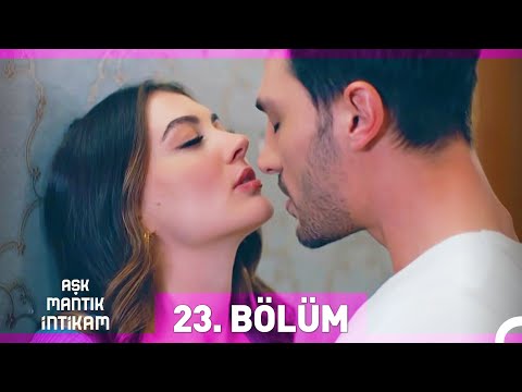 Aşk Mantık İntikam 23. Bölüm