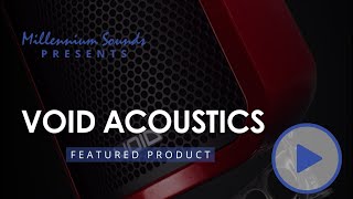 Featured Product: Void Acoustics Cyclone 4, Cyclone 208 & Inca 500
