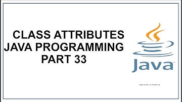 Java Class Attributes | Accessing Attributes | Modify Attributes | Java Programming | tutorial 33