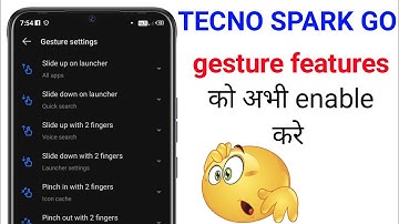 tecno spark go के फोन में ये gesture features को अभी enable करे | gesture settings in tecno spark go
