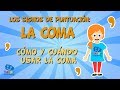 Los signos de puntuación. La coma. Cómo y cuándo usar la coma | Vídeos Educativos para Niños
