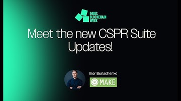 How CSPR Suite helps developers build new apps on Casper – Ihor Burlachenko at Paris Blockchain Week