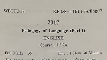 wbuttepa B.Ed. 2nd sem question|course 1.2.7A 2017 | pedagogy of language teaching | English