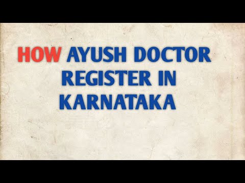 HOW AYUSH DOCTOR REGISTER IN KARNATAKA