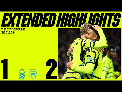 EXTENDED HIGHLIGHTS | Nottingham Forest vs Arsenal (1-2) | Premier League