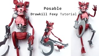 Drawkill Foxy / FOXY-b0t Posable Figure Polymer Clay Tutorial
