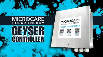 Microcare Solar Geyser Controller - The smartest way to heat your water