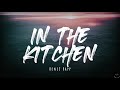 Rene rapp  in the kitchen lyrics 1 hour