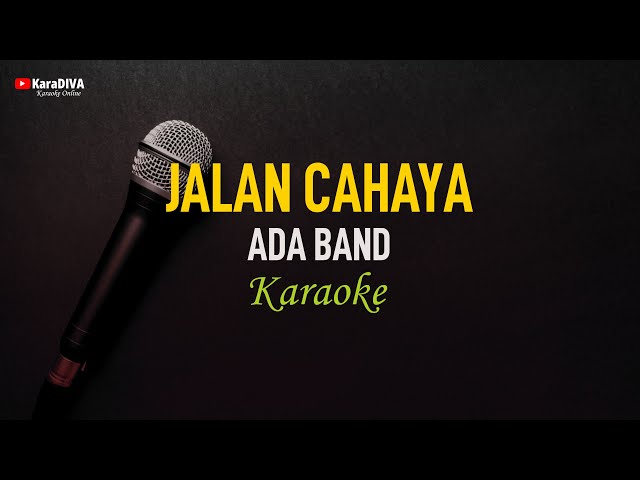 Ada Band - Jalan Cahaya (Karaoke) class=